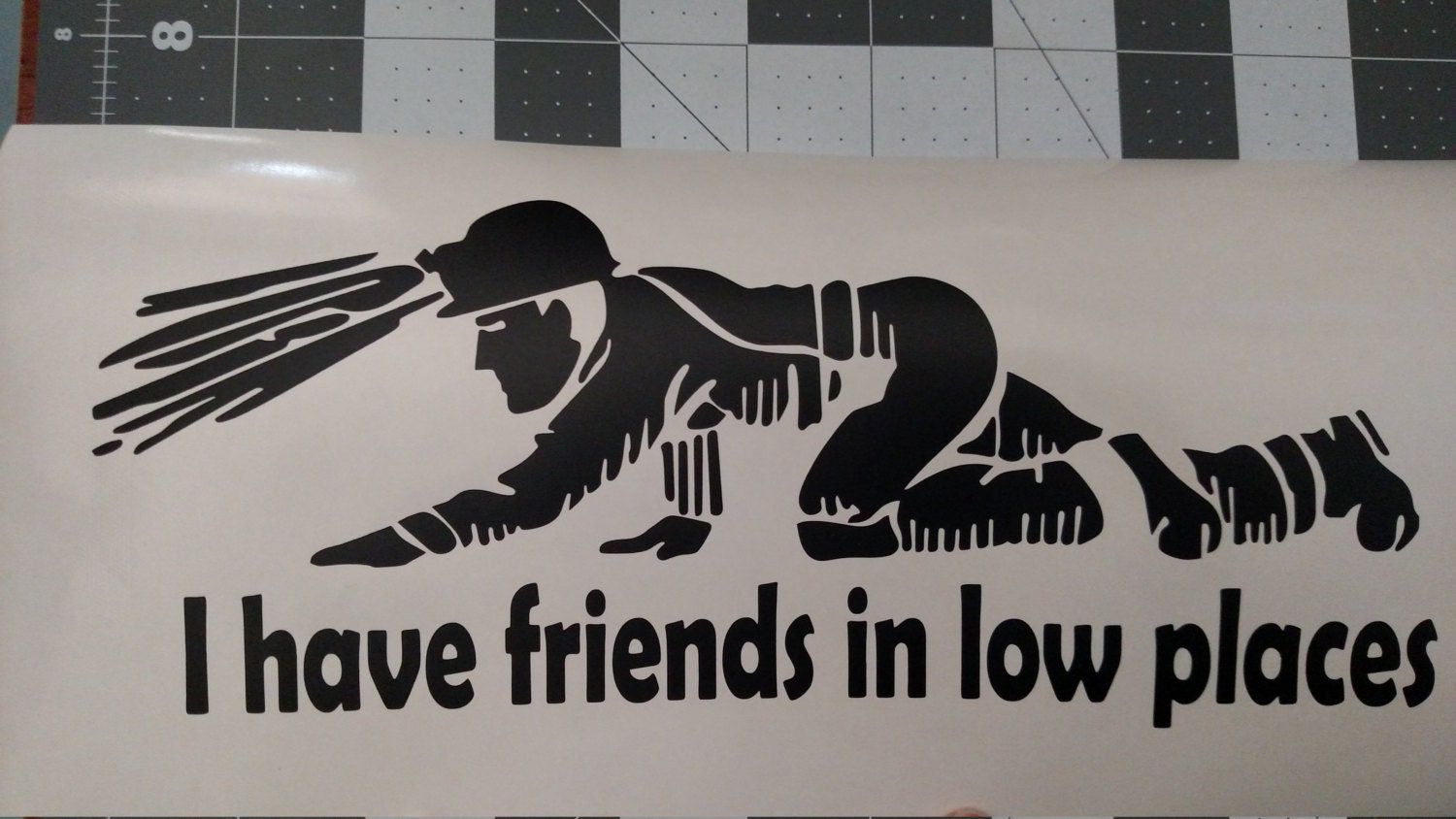 Coal Miner - I have friends in low places - Vinyl Graphic Decal