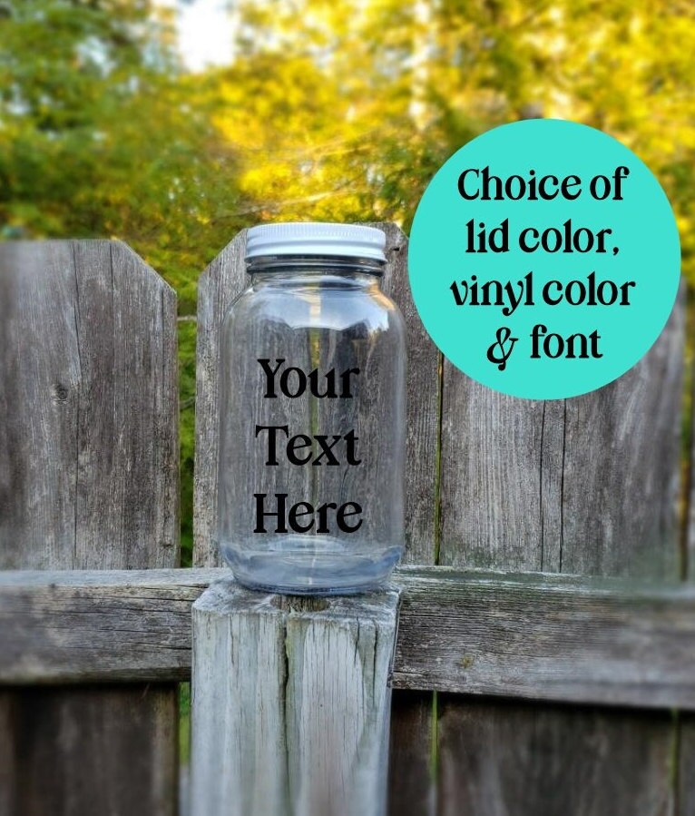 Quart (32 oz) Mason Jar with Solid Lid, Personalized with Vinyl Decal, Holiday Gift, Candy Jar, Pickle Jar, Savings Fund, Adventure Fund