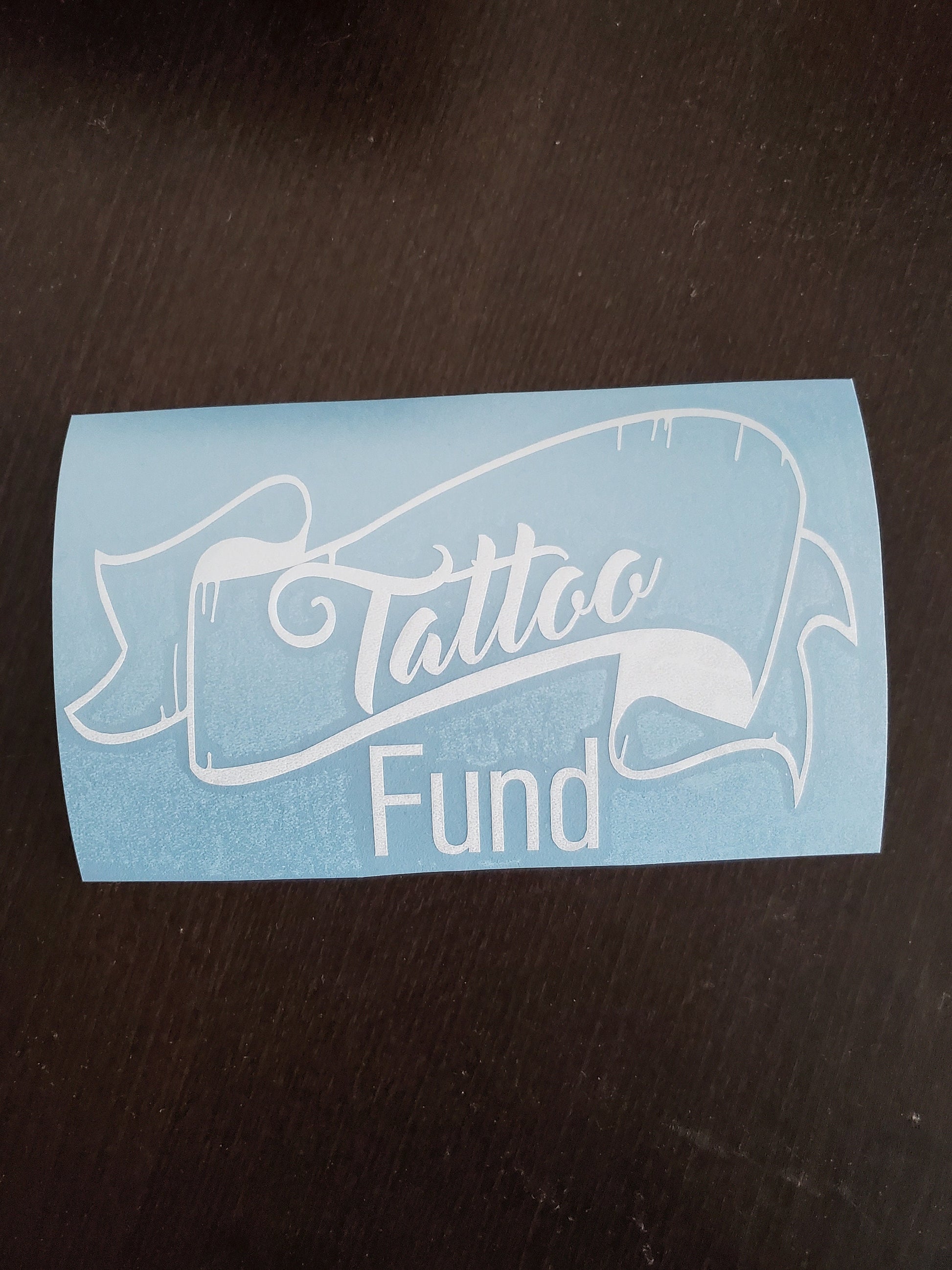 Tattoo Fund Vinyl Decal - decal for glass jar, plastic jar, piggy bank, coin jar, savings bank