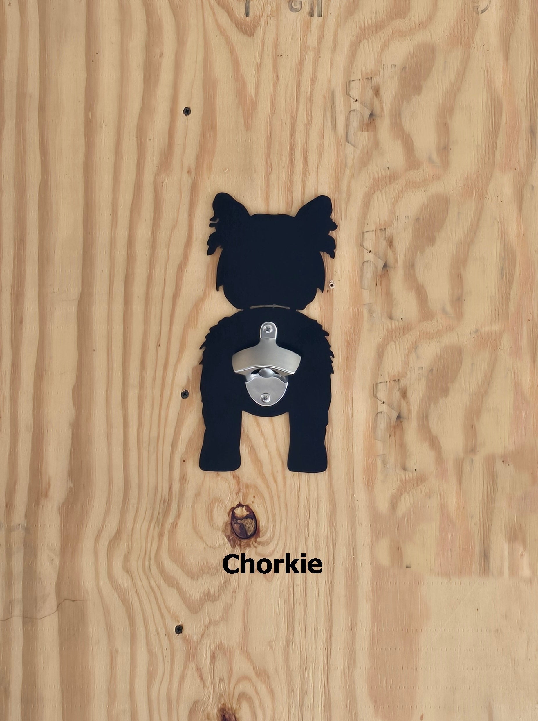 Chorkie, Dog Butt Bottle Opener, Wall Hanger, Gift Idea, Powder Coated